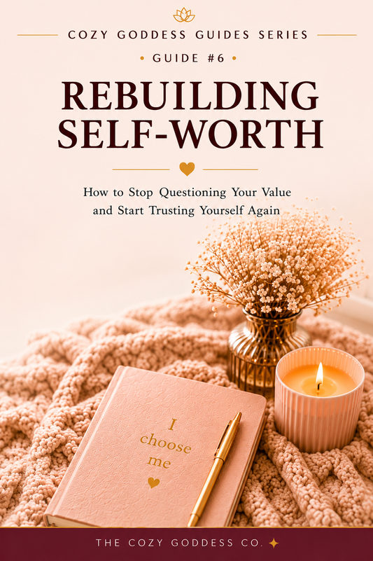Guide #6  Rebuilding Self-Worth